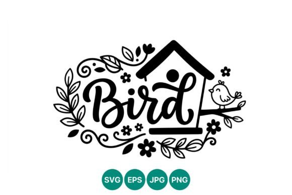 Evaluating Bird Lettering with Birdhouse Floral for Your Design Projects