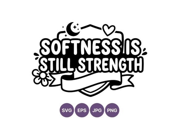 Softness is Strength Inspirational: A Visual Anchor for Modern Workflows